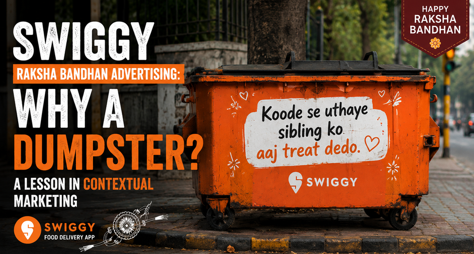 Swiggy Raksha Bandhan Advertising campaign using a dumpster as a contextual OOH advertisement